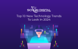 Top 10 New Technology Trends To Look In 2024